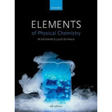 Us Edition Elements Of Physical Chemistry - Julio De Paula