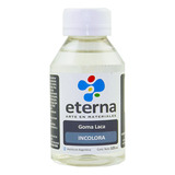 Goma Laca Incolora 125ml. Eterna