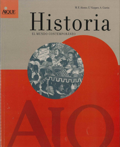  Historia El Mundo Contemporáneo - Por Aique