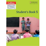 Collins Cambridge Primary Global Perspectives 5 - Student's Book, De Meunier, Katharine. Editorial Harpercollins, Tapa Blanda En Inglés Internacional, 2023