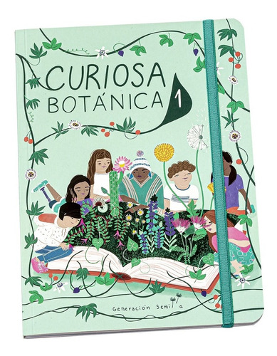 Libro Curiosa Botánica 1 - Botánica Para Niñxs   