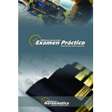 Examen Practico. Piloto Privado Y Piloto Comercial : Elig...