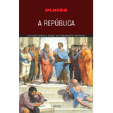 A República, De Platón. Editora Lafonte Ltda, Capa Mole Em Português, 2021