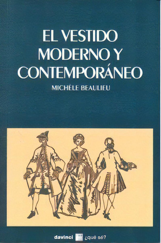 Vestido Moderno Y Contemporaneo,el, De Beaulieu,michele. Editorial Oikos Tau, Editorial En Español