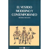 Vestido Moderno Y Contemporaneo,el, De Beaulieu,michele. Editorial Oikos Tau, Editorial En Español
