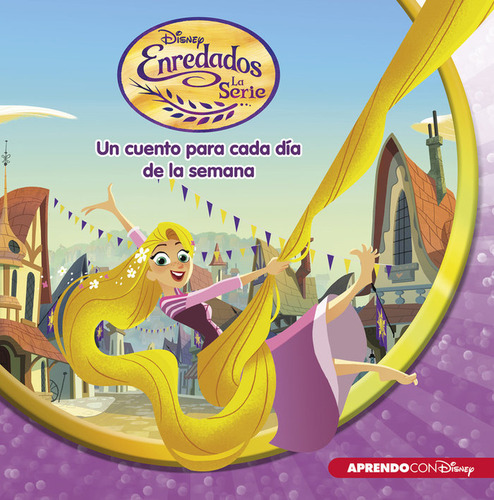 Libro Enredados. La Serie (un Cuento Disney Para Cada Dã­...