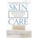 Libro The Comprehensive Guide To Skin Care - Rebecca B. C...