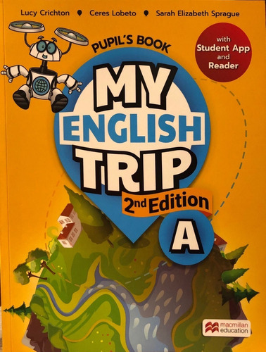 My English Trip A 2nd Edition - Pupil's Book  - Macmillan