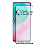 Película Fosca De Cerâmica Para Samsung Galaxy M54 5g