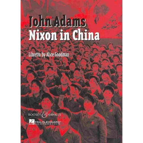 Nixon En China: Una Ópera En Tres Actos: Partitura Vocal