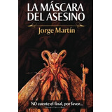 Libro: La Máscara Del Asesino (edición Española)