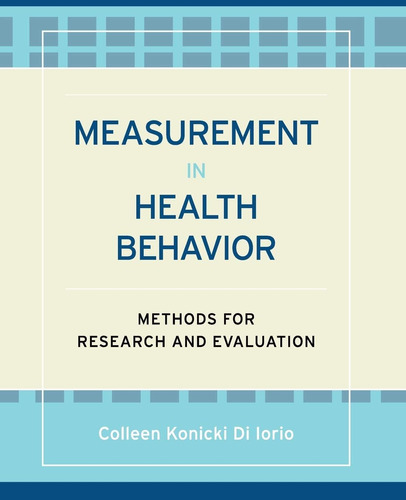 Libro: Measurement In Health Behavior: Methods For Research