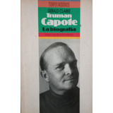 Libro Usado Truman Capote La Biografia Gerald Clarke 