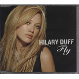 Hilary Duff - Fly - Cd Single