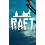 Raft (pc) - Steam Account - Global