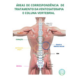 Mapa Grande Ventosaterapia Áreas Correspondente Tratamento E Coluna Vertebral Plastificado A3