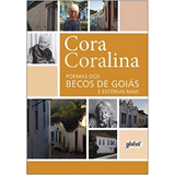 Livro Poemas Dos Becos De Goiás E Estórias - Cora Coralina  