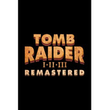 Tomb Raider I-iii Remastered Steam Key Pc Digital