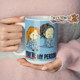 Taza Grande 15oz (443ml) Grey's Anatomy, You're My Person