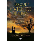 Libro: Lo Que El Viento Se Llevó Gone With The Wind (spanish