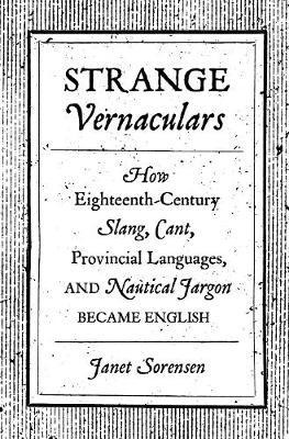 Libro Strange Vernaculars : How Eighteenth-century Slang,...