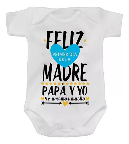 Pañalero Feliz Primer Dia De La Madre Ta Body