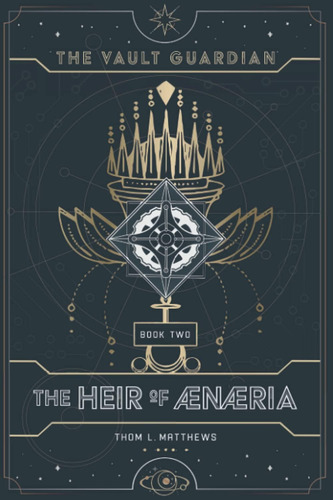 Libro: The Heir Of Ænæria (the Vault Guardian)