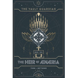 Libro: The Heir Of Ænæria (the Vault Guardian)