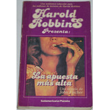 La Apuesta Mas Alta- John Fischer- Harold Robbins   G31