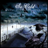 So Cold- Gone With The Storm Cd Jewel Case (importado)