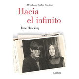 Libro Hacia El Infinito. Mi Vida Con Stephen Hawking - Ha...