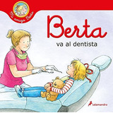 Berta Va Al Dentista (colección Salamandra Infantil), De Schneider, Liane. Editorial Salamandra Infantil Y Juvenil, Tapa Tapa Dura En Español