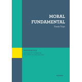 Libro - Moral Fundamental (manual Iscr)