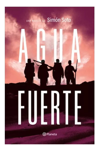 Libro Aguafuerte - Simón Soto - Planeta