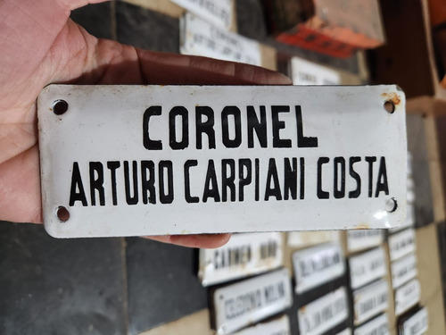 Cartel Antiguo Enlozado De Calle Cnel Arturo Carpiani Costa