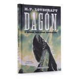 Dagón Y Otros Relatos Iniciales / H.p. Lovecraft (t.d)