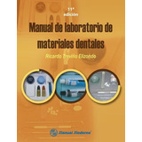 Manual De Laboratorio De Materiales Dentales Treviño