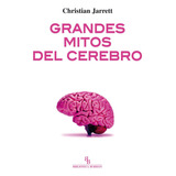 Grandes Mitos Del Cerebro - Jarrett, Christian