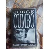 Canas Y Computadoras Jorge Cumbo Cassette 