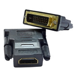 Adaptador Dvi Para Hdmi Fêmea Conector 24 Vias + 1 Banhado