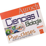 Plan De Clases / Ciencias 1 Biologia / Secundaria / Auroch 