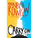 Carry On ( Simon Snow 1 ), De Rowell, Rainbow. Serie Ficción Juvenil, Vol. 1. Editorial Alfaguara Juvenil, Tapa Blanda En Español, 2016