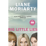 Pequeãâ±as Mentiras (big Litlle Lies), De Moriarty, Liane. Editorial Suma, Tapa Blanda En Español