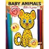 Baby Animals #1 Llibre De Pintar