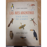 Libro:las Aves Argentinas-instituto Miguel Lillo-1959