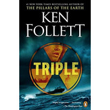 Triple: A Novel, De Follett, Ken. Editorial Penguin Books, Tapa Blanda En Inglés