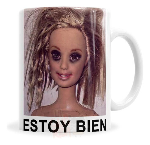 Taza De Cerámica Meme Barbie Estoy Bien - En Caja 