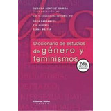 Diccionario De Estudios De Género Y Feminismos