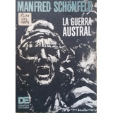 Manfred Schönfeld / La Guerra Austral