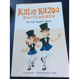 Libro Tip-top Tappin´mom! Katie Kazoo Switcheroo